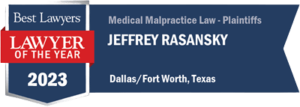 Dallas Best Medical Malpractice Lawyer